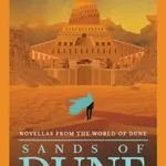 Sands of Dune - Brian Herbert, Kevin J. Anderson - kniha z kategorie Sci-fi