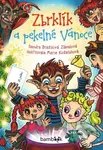 Zbrklík a pekelné Vánoce - Dražilová Sandra Zlámalová, Marie Koželuhová - kniha z kategorie Pro děti