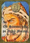 Od Samovej ríše po Veľkú Moravu (Pracovný zošit) - Marián Gešper, Jaroslav Durec - kniha z kategorie Historie