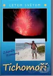 Tichomoří - Letem světem - Libor Blažek, Zdeněk Romany - kniha z kategorie Cestopisy z Afriky