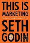 This is Marketing - Seth Godin