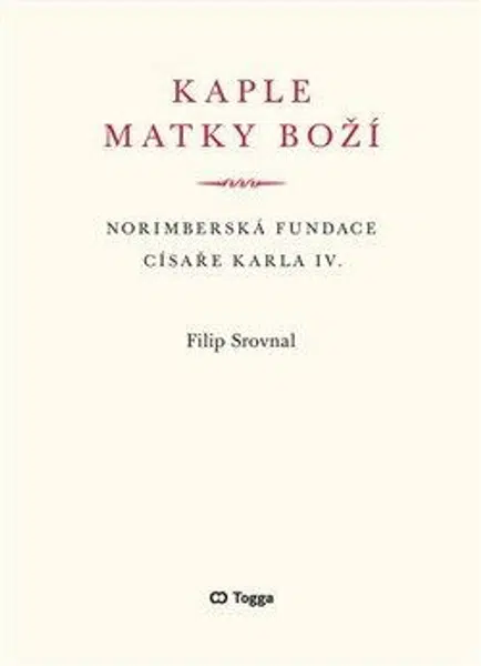 Kaple Matky Boží - Filip Srovnal