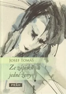 Ze zápisků jedné ženy - Josef Tomáš, Jáchym Šerých