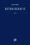 Autobiografie - Pavel Hak