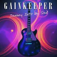 Gainkeeper – Journey Into My Soul