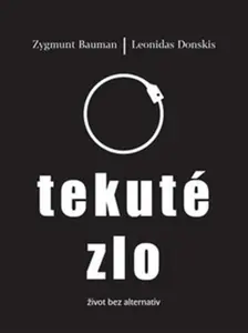 Tekuté zlo - Zygmunt Bauman, Leonidas Donskis