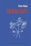 Idealisti - Petr Váša
