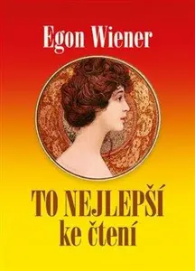 To nejlepší ke čtení - Egon Wiener