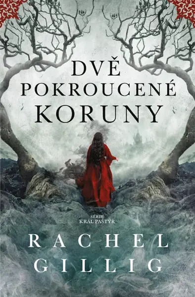 Dvě pokroucené koruny - Rachel Gillig