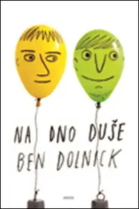 Na dno duše - Ben Dolnick