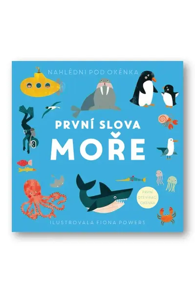 První slova Moře  Fiona Powers - Fiona Powers