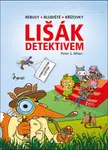Lišák detektivem - Petr Šulc, Libor Drobný