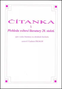 Čítanka k přehledu světové literatury 20. století - Vladimír Prokop