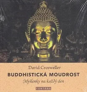 Buddhistická moudrost - David Crosweller