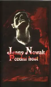 Pozdní host - Jenny Nowak
