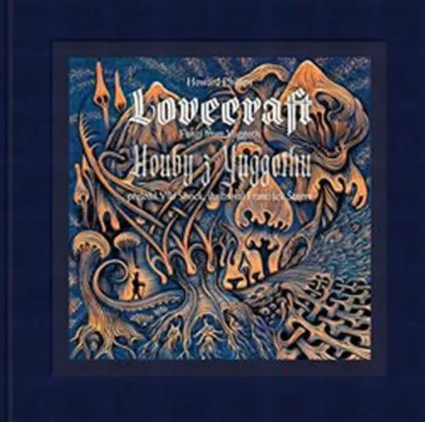 Houby z Yuggothu / Fungi from Yuggoth - František Štorm, Howard P. Lovecraft