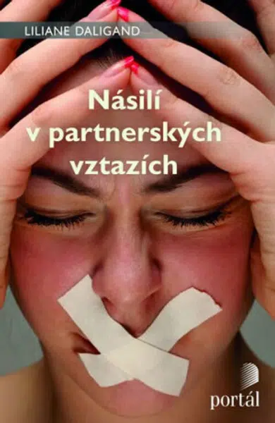Násilí v partnerských vztazích - Liliane Daligand