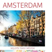 Amsterdam - Poznejte