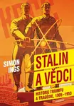 Stalin a vědci - Simon Ings