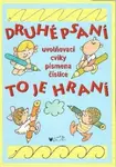 Druhé psaní to je hraní