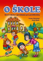 O ŠKOLE - Ivana Novotná, Josef Quis