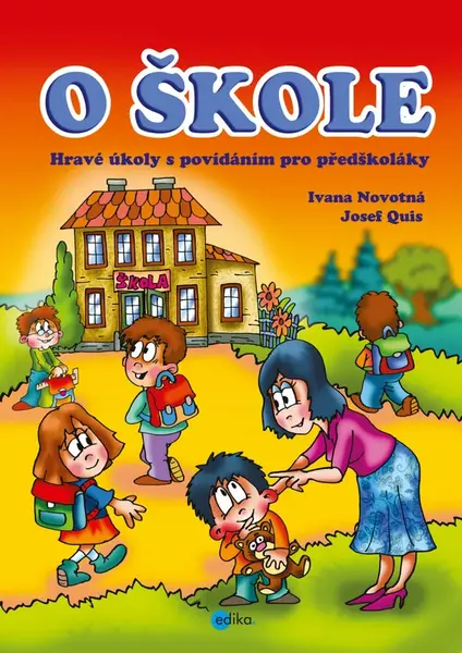 O ŠKOLE - Ivana Novotná, Josef Quis