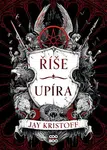 Říše upíra - Jay Kristoff