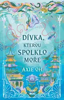 Dívka, kterou spolklo moře - Axie Oh