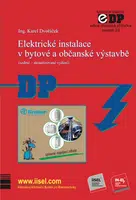 Elektrické instalace v bytové a občanské výstavbě (sedmé – aktualizované vydání) (DP sv. 23) - Karel Dvořáček - e-kniha