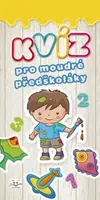 Kvíz pro moudré předškoláky - Anna Podgórska