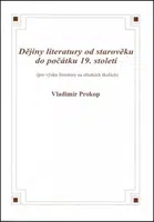 Dějiny literatury od starověku do počátku 19. století - Vladimír Prokop