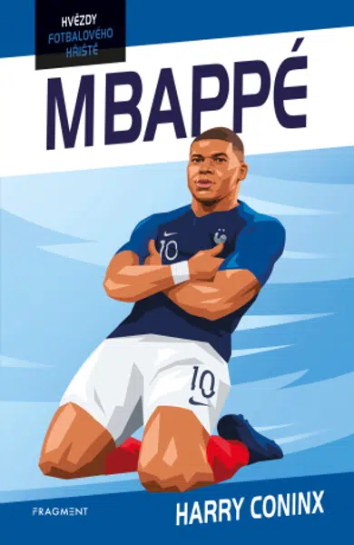 Hvězdy fotbalového hřiště - Mbappé  - Harry Coninx - e-kniha