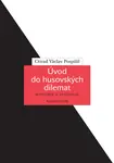 Úvod do husovských dilemat - Ctirad V. Pospíšil