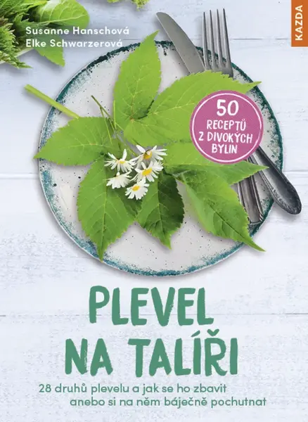 Plevel na talíři - Susanne Hansch
