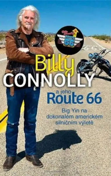 Billy Connolly a jeho Route 66 - Big Yin na dokonalém americkém silničním výletě - Billy Connolly