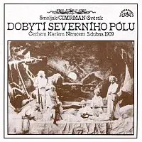 Divadlo Járy Cimrmana – Dobytí severního pólu