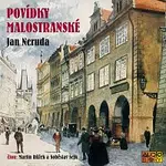 Soběslav Sejk, Martin Růžek – Neruda: Povídky malostranské