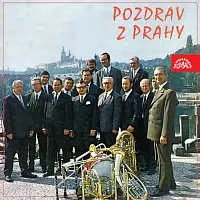 Dechová hudba Antonína Votavy – Pozdrav z Prahy