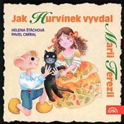 Divadlo Spejbla a Hurvínka – Jak Hurvínek vyvdal Marii Terezii