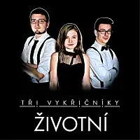 Tři Vykřičníky – Životní