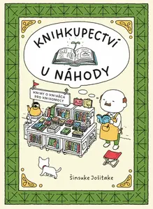 Knihkupectví U Náhody (poškozená) - Šinsuke Jošitake