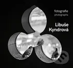 Libuše Kyndrová Fotografie/photographs - Jaroslav Boček