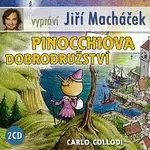 Jiří Macháček – Collodi: Pinocchiova dobrodružství