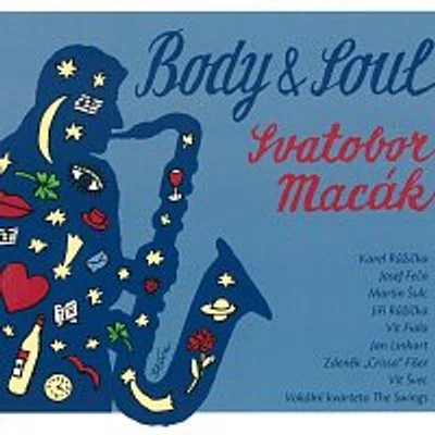 Svatobor Macák – Body and Soul CD