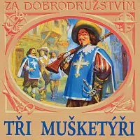 Různí interpreti – Dumas: Tři mušketýři CD
