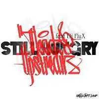 Headupstream – Still Hungry feat. Dj Flux