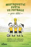 Mistrovství světa ve fotbale pro děti - Daniel Kollár