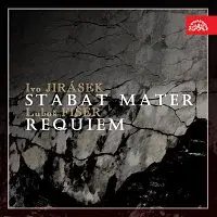Různí interpreti – Jirásek, Fišer: Stabat mater, Requiem