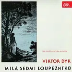 Různí interpreti – Dyk: Milá sedmi loupežníků