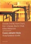 Česká základní škola - Karel Starý, Eliška Walterová, Dominik Dvořák, Petr Urbánek, Martin Chvál